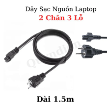 Dây Sạc Nguồn Laptop 2 Chân 3 Lỗ Tròn Dài 1.5m -1.8m hàng zin cao cấp